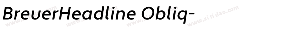 BreuerHeadline Obliq字体转换